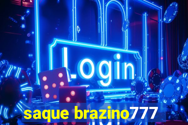 saque brazino777